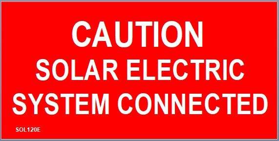 2" X 4" Engraved Solar Placard - "CAUTION: SOLAR ELECTRIC SYSTEM CONNECTED"